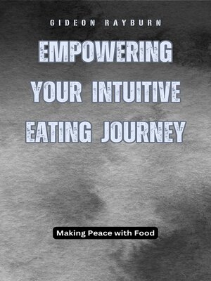 cover image of Empowering Your Intuitive Eating Journey